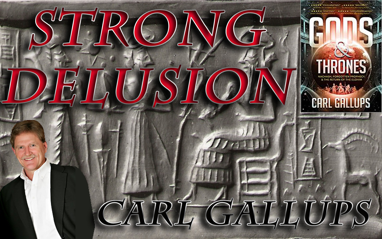 Strong Delusion With Carl Gallups Remnant Call 0029